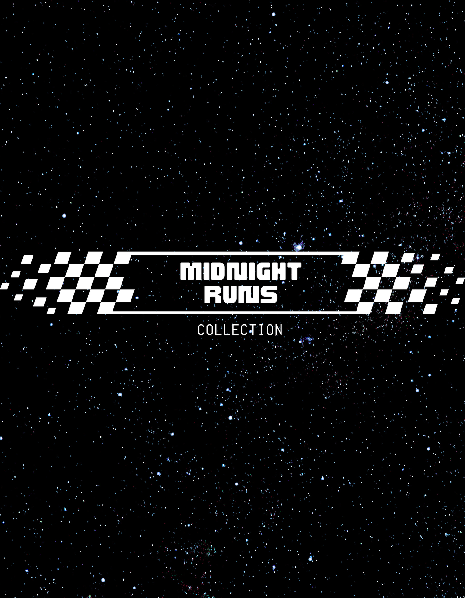 Midnight Runs Collection